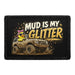 Mud Is My Glitter  - Meta Data - Crop Image Text - - Removable Patch - Pull Patch - Removable Patches For Authentic Flexfit and Snapback Hats
