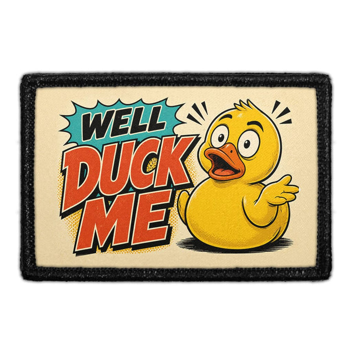 Well Duck Me  - Meta Data - Crop Image Text - - Removable Patch - Pull Patch - Removable Patches For Authentic Flexfit and Snapback Hats
