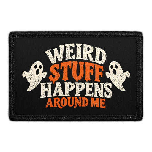 Weird Stuff Happens Around Me - Meta Data - Crop Image Text - Removable Patch - Pull Patch - Removable Patches For Authentic Flexfit and Snapback Hats