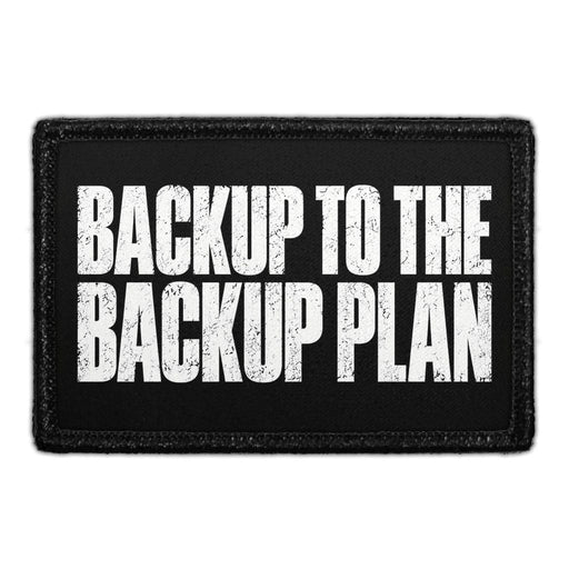 Backup to the Backup Plan -  Meta Data - Crop Image Text - Removable Patch - Pull Patch - Removable Patches For Authentic Flexfit and Snapback Hats
