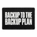 Backup to the Backup Plan -  Meta Data - Crop Image Text - Removable Patch - Pull Patch - Removable Patches For Authentic Flexfit and Snapback Hats
