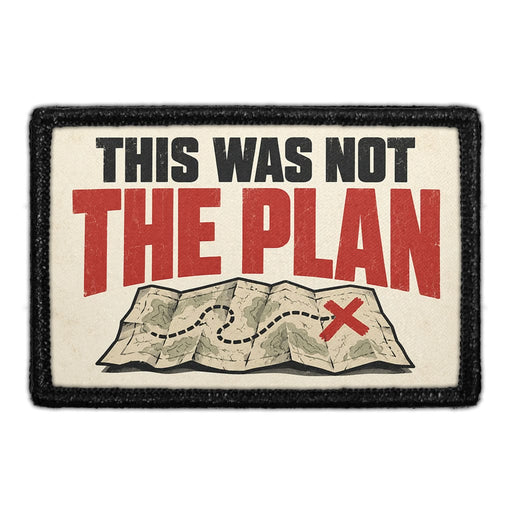 This Was Not the Plan -  Meta Data - Crop Image Text - Removable Patch - Pull Patch - Removable Patches For Authentic Flexfit and Snapback Hats
