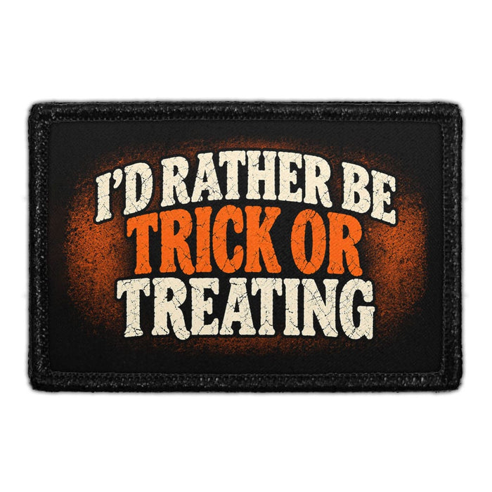 I'd Rather Be Trick Or Treating - Meta Data - Crop Image Text - Removable Patch - Pull Patch - Removable Patches For Authentic Flexfit and Snapback Hats
