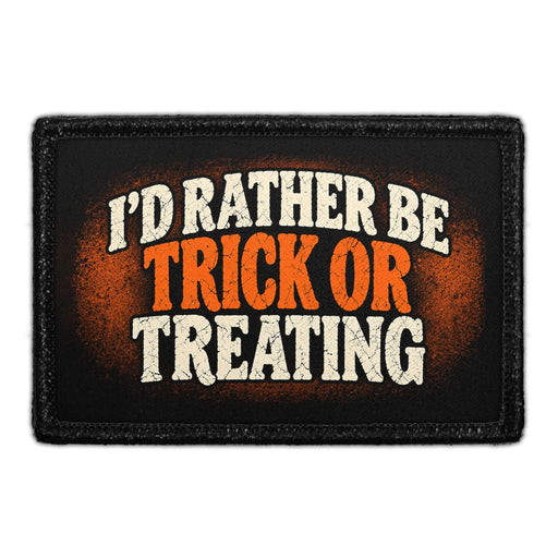I'd Rather Be Trick Or Treating - Meta Data - Crop Image Text - Removable Patch - Pull Patch - Removable Patches For Authentic Flexfit and Snapback Hats

