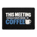 This Meeting Could Have Been Coffee - Meta Data - Crop Image Text - Removable Patch - Pull Patch - Removable Patches For Authentic Flexfit and Snapback Hats
