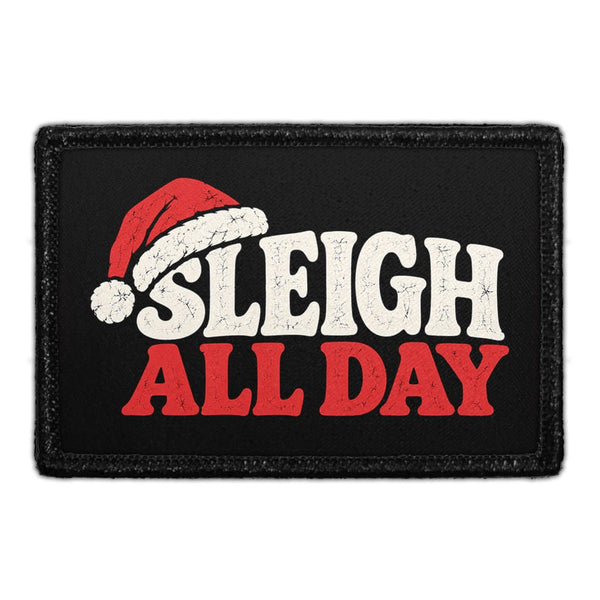 Sleigh All Day - Meta Data - Crop Image Text - Removable Patch - Pull Patch - Removable Patches For Authentic Flexfit and Snapback Hats