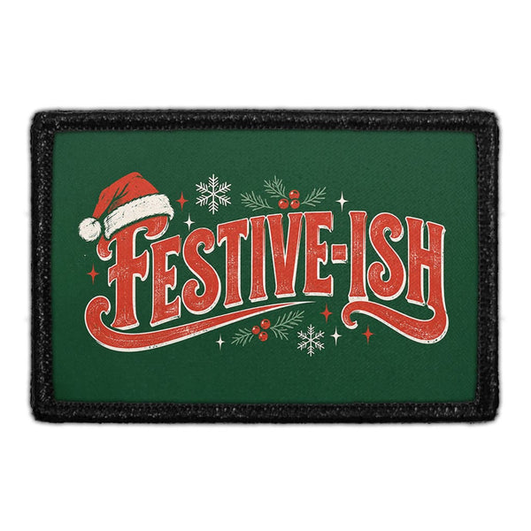 Festive-ish - Meta Data - Crop Image Text - Removable Patch - Pull Patch - Removable Patches For Authentic Flexfit and Snapback Hats