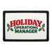 Holiday Operations Manager - Meta Data - Crop Image Text - Removable Patch - Pull Patch - Removable Patches For Authentic Flexfit and Snapback Hats