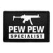 Pew Pew Specialist - Removable Patch - Pull Patch - Removable Patches That Stick To Your Gear