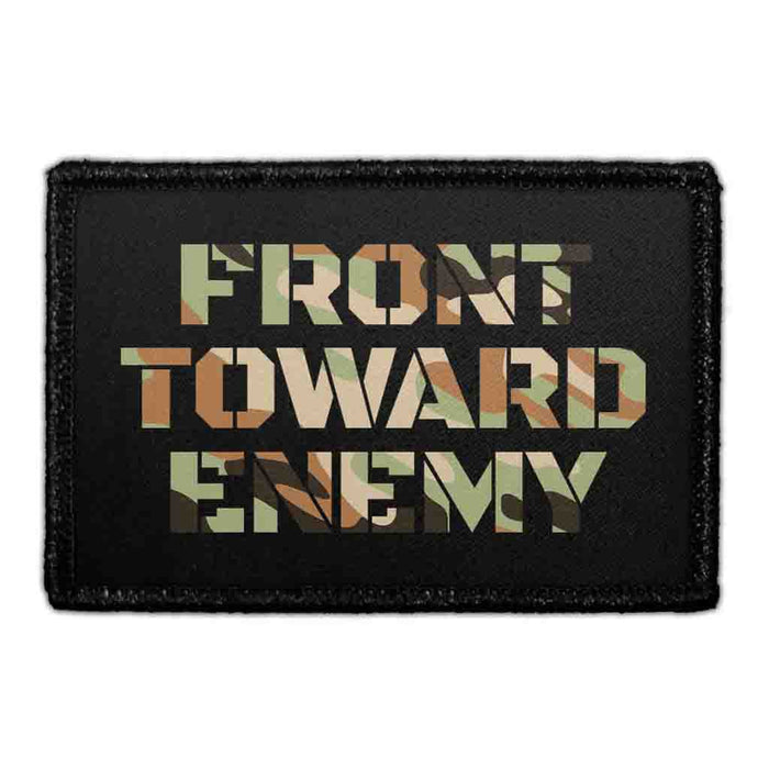 Front Toward Enemy - Removable Patch - Pull Patch - Removable Patches That Stick To Your Gear