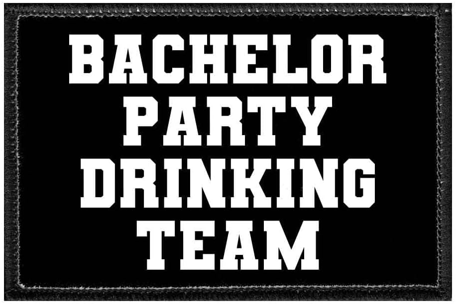 Bachelor Party Drinking Team - Removable Patch - Pull Patch - Removable Patches That Stick To Your Gear