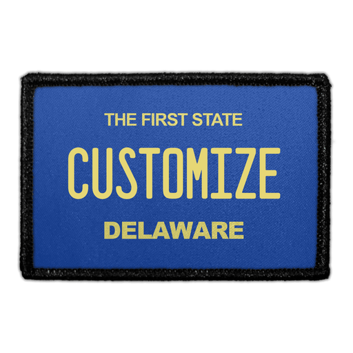 Customizable - Delaware License Plate - Removable Patch - Pull Patch - Removable Patches That Stick To Your Gear