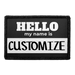 Customizable - Hello My Name Is - Black - Removable Patch - Pull Patch - Removable Patches For Authentic Flexfit and Snapback Hats