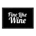 Fine Like Wine - Removable Patch - Pull Patch - Removable Patches That Stick To Your Gear