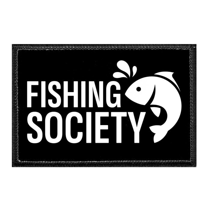 Fishing Society - Removable Patch - Pull Patch - Removable Patches That Stick To Your Gear