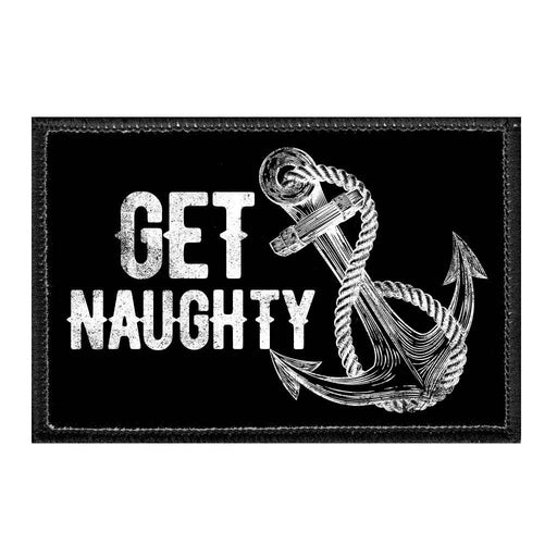 Get Naughty - Removable Patch - Pull Patch - Removable Patches For Authentic Flexfit and Snapback Hats