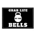 Grab Life By The Bells - Removable Patch - Pull Patch - Removable Patches For Authentic Flexfit and Snapback Hats