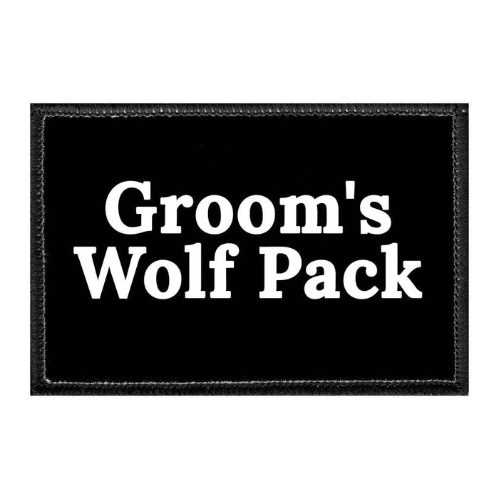 Groom's Wolf Pack - Removable Patch - Pull Patch - Removable Patches That Stick To Your Gear