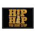 Hip Hop You Don't Stop - Gold Sparkle - Patch - Pull Patch - Removable Patches For Authentic Flexfit and Snapback Hats