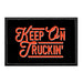 Keep On Truckin' - Removable Patch - Pull Patch - Removable Patches For Authentic Flexfit and Snapback Hats