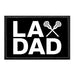 LAX DAD - Removable Patch - Pull Patch - Removable Patches That Stick To Your Gear