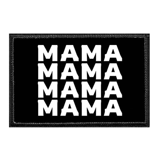 Mama - Repeat - Removable Patch - Pull Patch - Removable Patches That Stick To Your Gear