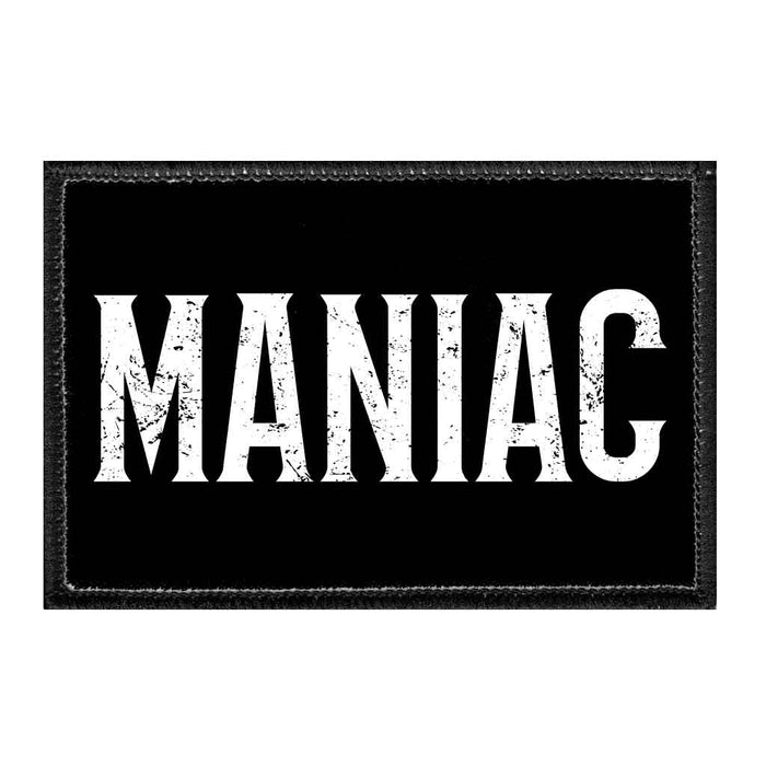 MANIAC - Removable Patch - Pull Patch - Removable Patches That Stick To Your Gear