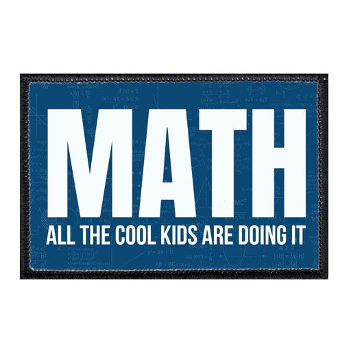 Math - All The Cool Kids Are Doing It - Blue - Removable Patch - Pull Patch - Removable Patches For Authentic Flexfit and Snapback Hats