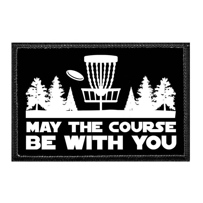 May The Course Be With You - Disc Golf - Removable Patch - Pull Patch - Removable Patches For Authentic Flexfit and Snapback Hats