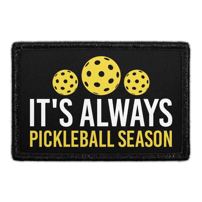It's Always Pickleball Season - Removable Patch - Pull Patch - Removable Patches For Authentic Flexfit and Snapback Hats