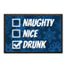 Naughty, Nice, Drunk - Removable Patch - Pull Patch - Removable Patches That Stick To Your Gear