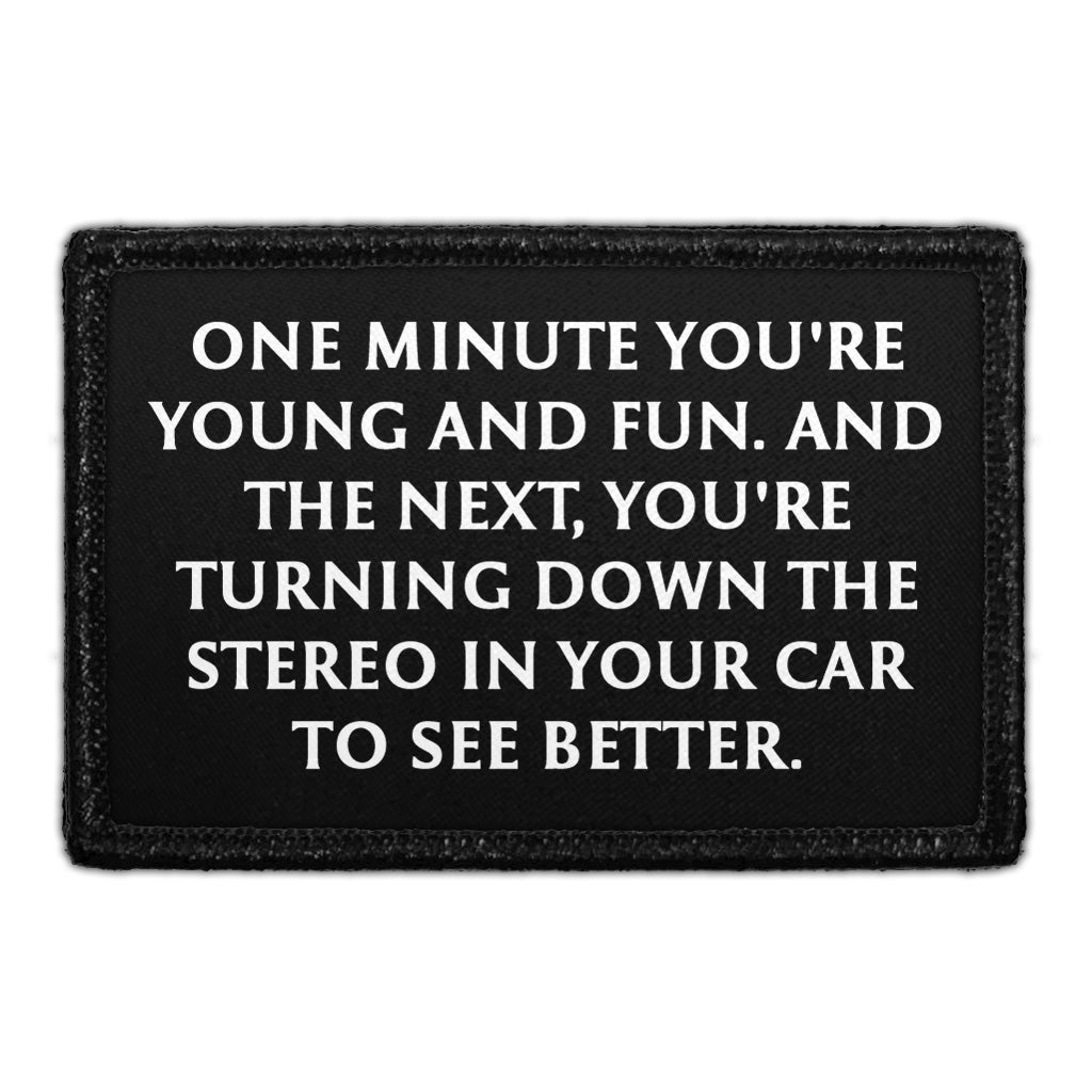 One Minute You're Young And Fun. And The Next, You're Turning Down The ...