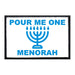 Pour Me One Menorah - Removable Patch - Pull Patch - Removable Patches For Authentic Flexfit and Snapback Hats