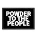 Powder To The People - Removable Patch - Pull Patch - Removable Patches For Authentic Flexfit and Snapback Hats