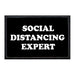 Social Distancing Expert - Removable Patch - Pull Patch - Removable Patches For Authentic Flexfit and Snapback Hats