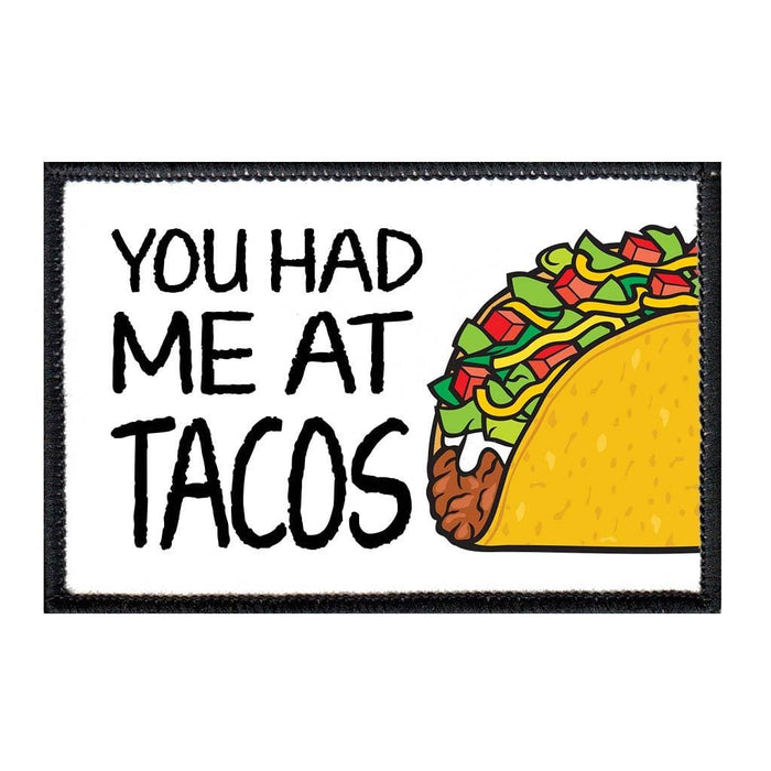 You Had Me At Tacos - Patch - Pull Patch - Removable Patches For Authentic Flexfit and Snapback Hats