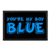 You're My Boy Blue - Removable Patch - Pull Patch - Removable Patches For Authentic Flexfit and Snapback Hats