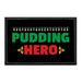 Pudding Hero - Pull Patch - Removable Patch - For Authentic Flexfit and Snapback Hats