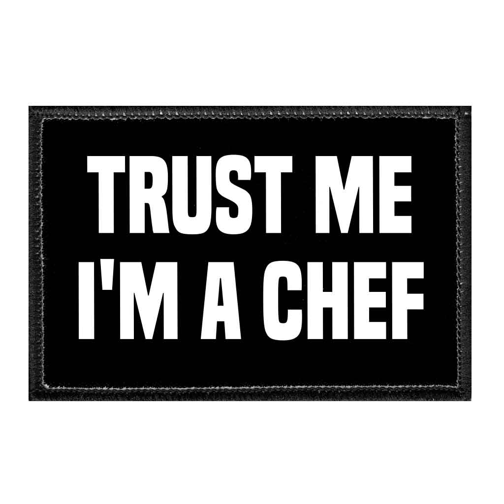 Trust Me I&#39;m A Chef - Removable Patch - Pull Patch - Removable Patches For Authentic Flexfit and Snapback Hats
