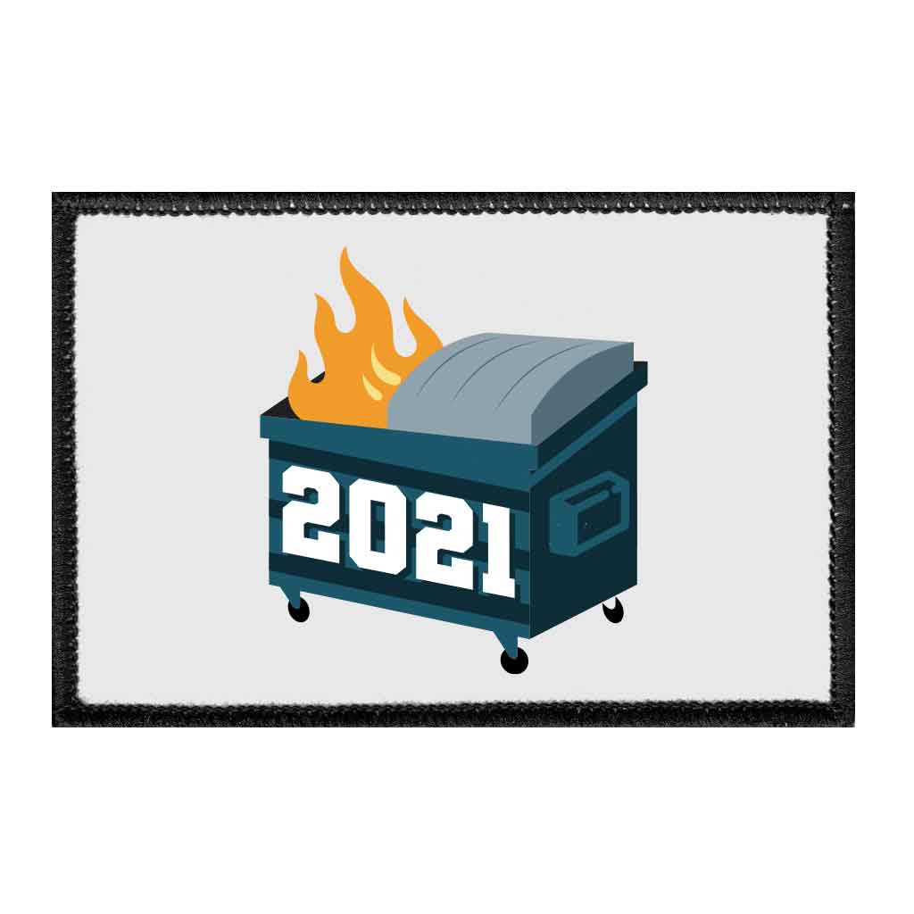 2021 Dumpster Fire - Removable Patch - Pull Patch - Removable Patches For Authentic Flexfit and Snapback Hats