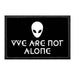 Alien Head - We Are Not Alone - Removable Patch - Pull Patch - Removable Patches That Stick To Your Gear