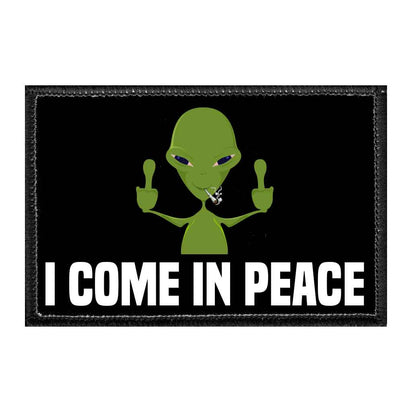 Alien Middle Finger & Smoking - I Come In Peace - Removable Patch - Pull Patch - Removable Patches That Stick To Your Gear