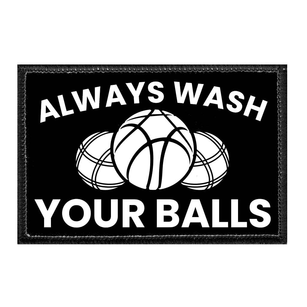 Always Wash Your Balls - Bocce Ball - Removable Patch - Pull Patch - Removable Patches For Authentic Flexfit and Snapback Hats