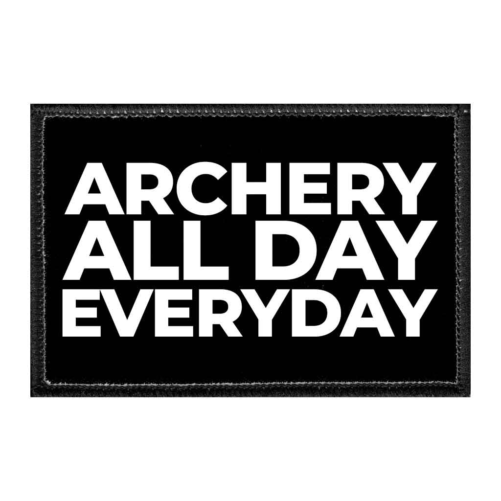 Archery All Day Everyday - Removable Patch - Pull Patch - Removable Patches That Stick To Your Gear