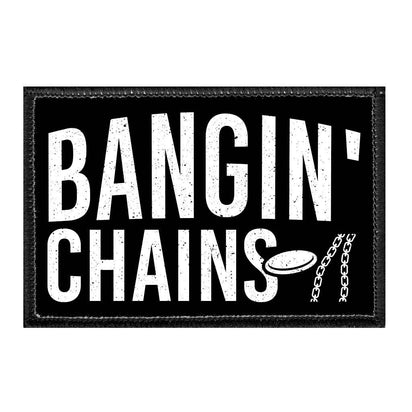 Bangin' Chains - Disc Golf - Removable Patch - Pull Patch - Removable Patches For Authentic Flexfit and Snapback Hats