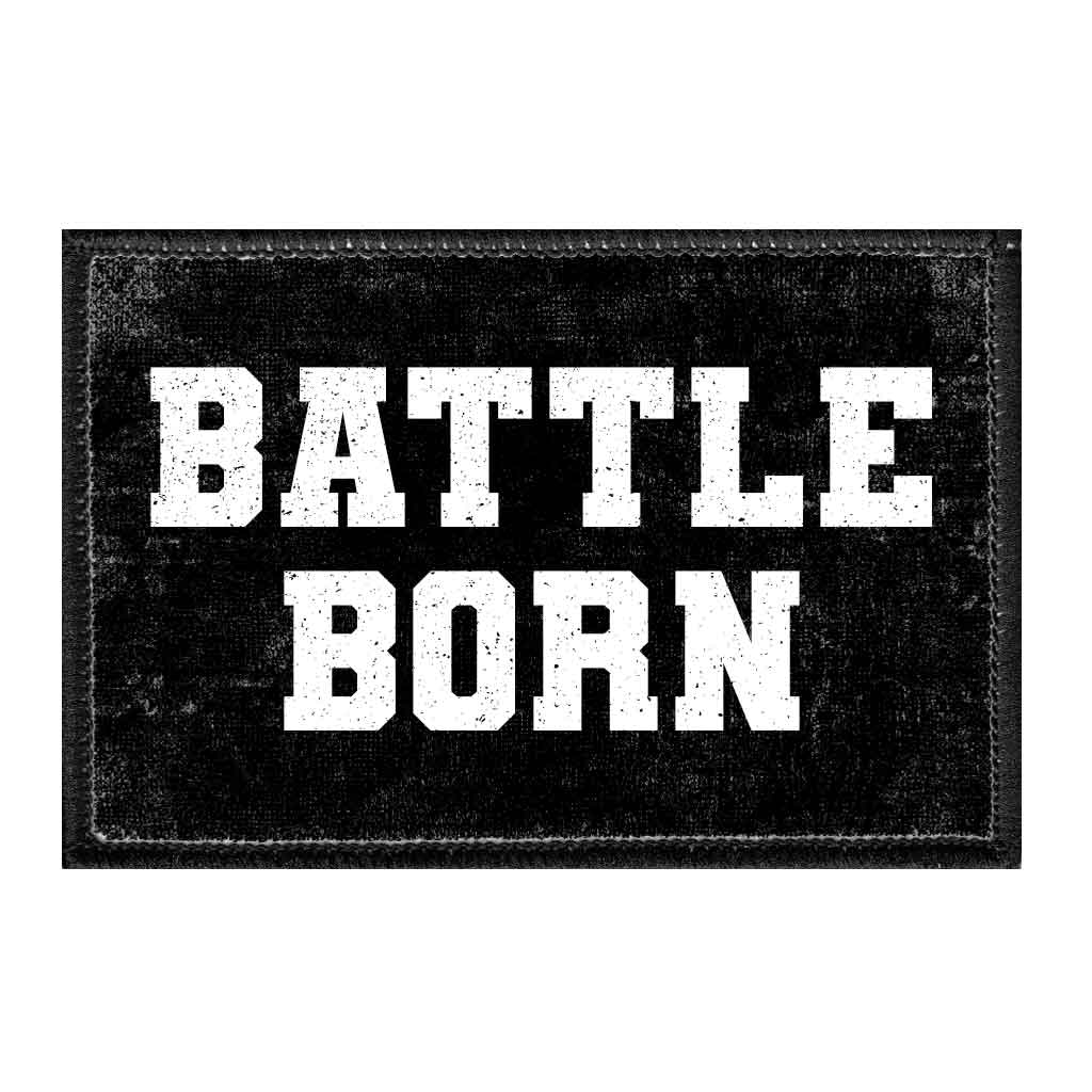 Battle Born - Removable Patch - Pull Patch - Removable Patches For Authentic Flexfit and Snapback Hats