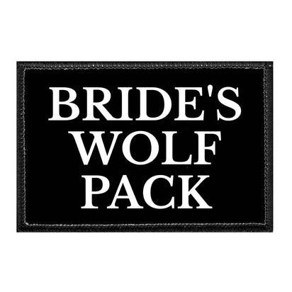 Bride's Wolf Pack - Removable Patch - Pull Patch - Removable Patches That Stick To Your Gear