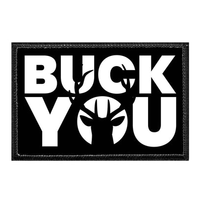 Buck You - Removable Patch - Pull Patch - Removable Patches For Authentic Flexfit and Snapback Hats
