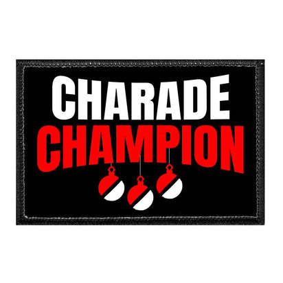 Charade Champion - Removable Patch - Pull Patch - Removable Patches That Stick To Your Gear