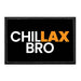 ChilLAX Bro - Removable Patch - Pull Patch - Removable Patches That Stick To Your Gear